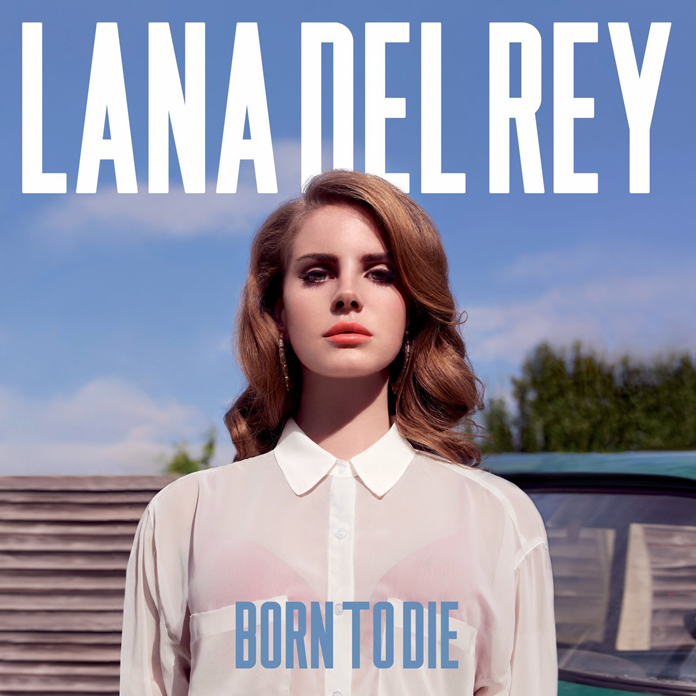 Lana Del Rey — Reflecting on the 10th Anniversary of “Born to Die”