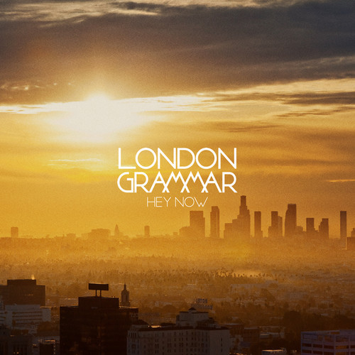 Listen: London Grammar - “Hey Now” (Tensnake Remix)