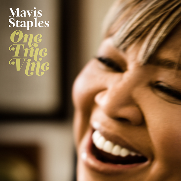 Mavis Staples Announces New Album, “One True Vine,” Produced by Jeff Tweedy