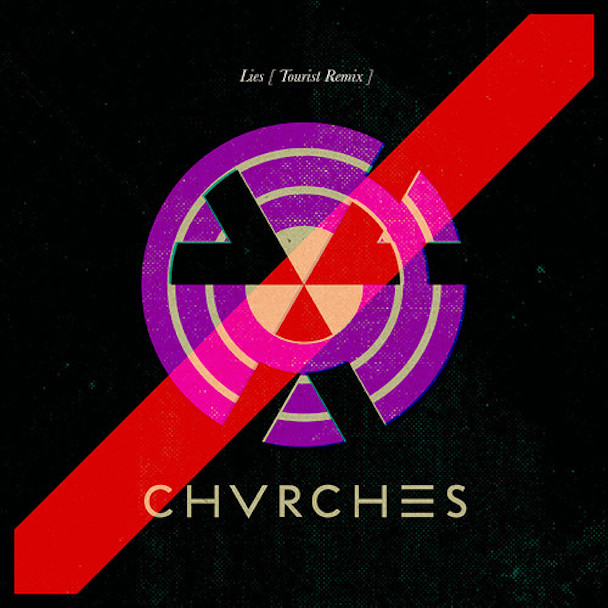 Listen: CHVRCHES - “Lies” (Tourist Remix)