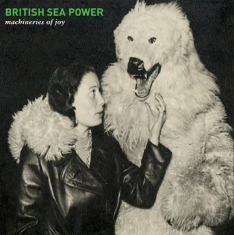 Stream British Sea Power’s “Machineries of Joy”