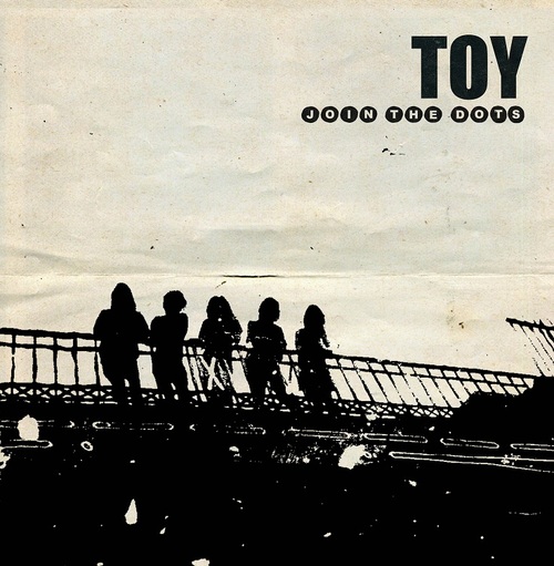 TOY Announce New Album, “Join the Dots”