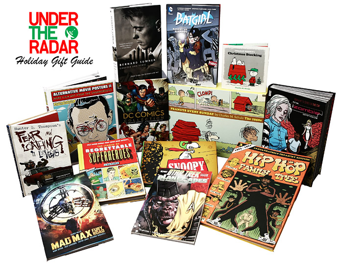 Under the Radar’s Holiday Gift Guide 2015 Part 1: Graphic Novels and Books
