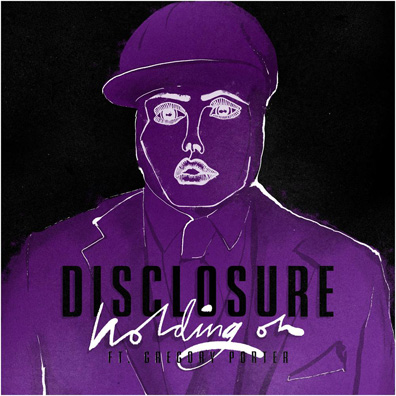Listen: Disclosure - “Holding On” (Featuring Gregory Porter)