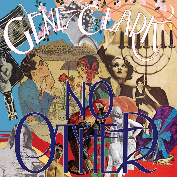 Gene Clark – Reflecting on the 50th Anniversary of 1974’s “No Other”