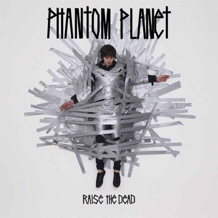 Phantom Planet – Reflecting on the 15th Anniversary of “Raise the Dead”