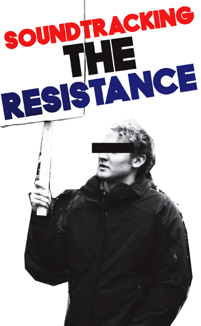 Soundtracking the Resistance - One Year On