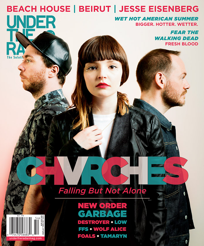 Under the Radar Announces August/September Issue with CHVRCHES on the Cover