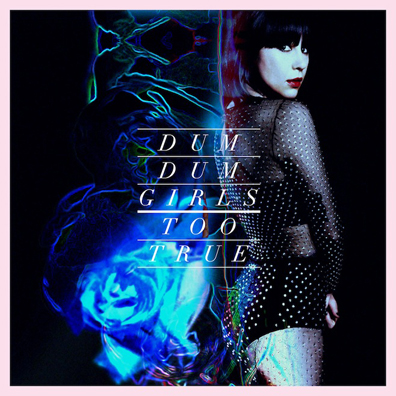 Dum Dum Girls Announce New Album “Too True”