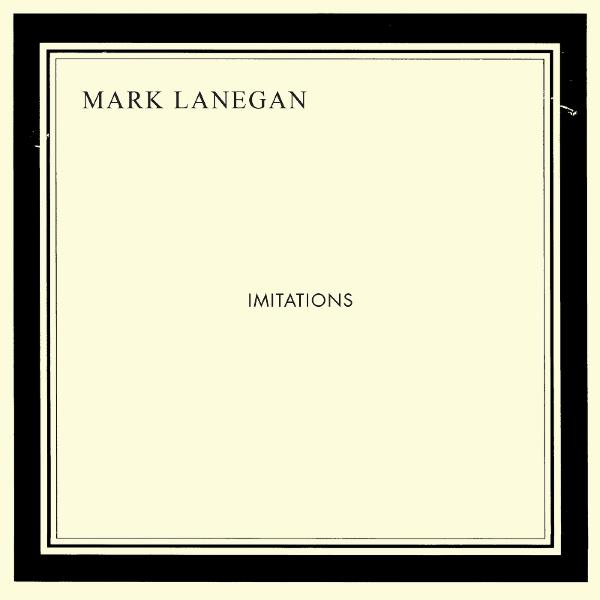 Mark Lanegan Announces New Album, “Imitations”