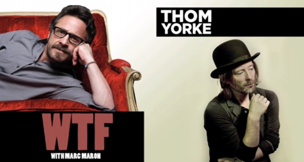 Listen: Thom Yorke Stops By Marc Maron’s “WTF” Podcast