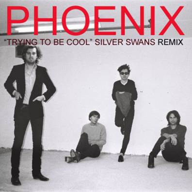 Premiere: Phoenix – “Trying to Be Cool (Silver Swans remix)” MP3