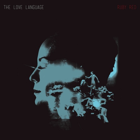 The Love Language Announce New Album, “Ruby Red”