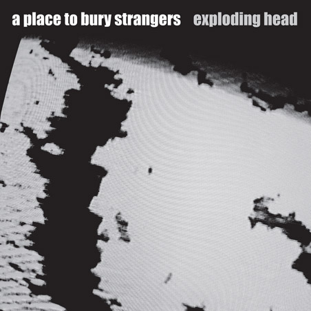 A Place to Bury Strangers Unveil Sophomore LP