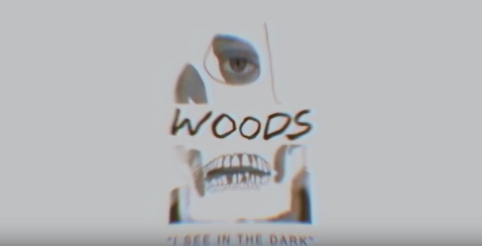 Watch: Woods – “I See in the Dark” Video
