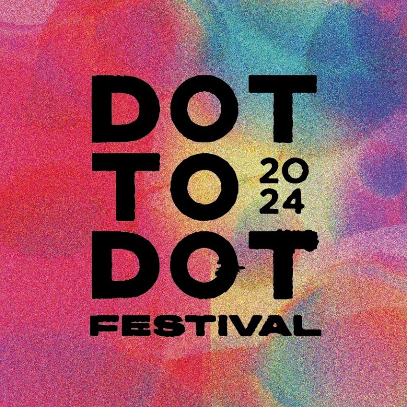 Festival Preview: Dot To Dot 2024