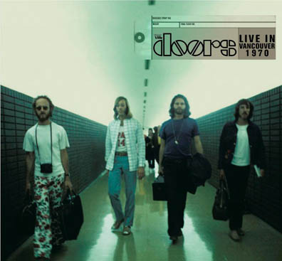The Doors: Live in Vancouver 1970 (Rhino) | Under the Radar Magazine